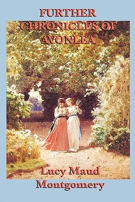 Weitere Chroniken von Avonlea - Further Chronicles of Avonlea