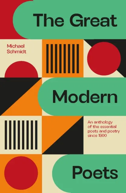 Die großen modernen Dichter: Eine Anthologie der besten Dichter und Poesie seit 1900 - The Great Modern Poets: An Anthology of the Best Poets and Poetry Since 1900