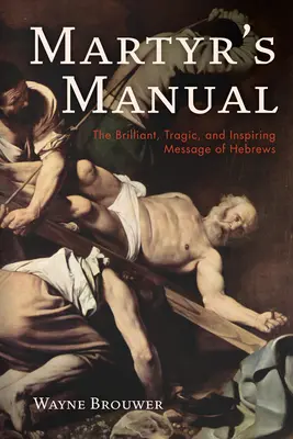 Handbuch des Märtyrers - Martyr's Manual