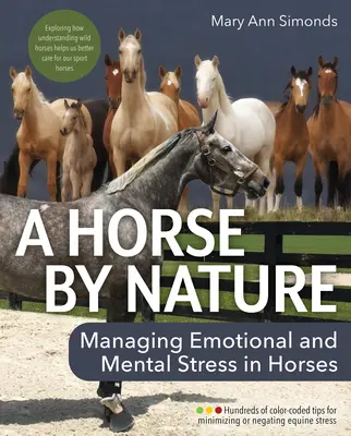 Ein Pferd von Natur aus: Emotionaler und mentaler Stress bei Pferden für besseres Wohlbefinden - A Horse by Nature: Managing Emotional and Mental Stress in Horses for Improved Welfare