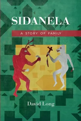 Sidanela: Eine Geschichte der Familie - Sidanela: A Story of Family