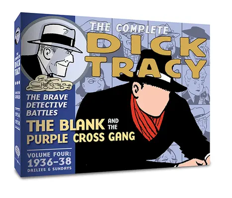 Die Gesamtausgabe von Dick Tracy: Bd. 4 1936-1937 - The Complete Dick Tracy: Vol. 4 1936-1937