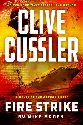 Clive Cussler Feuerschlag - Clive Cussler Fire Strike