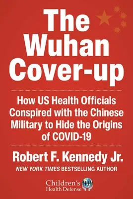 Die Wuhan-Vertuschung: Und das erschreckende Biowaffen-Rüstungsrennen - The Wuhan Cover-Up: And the Terrifying Bioweapons Arms Race