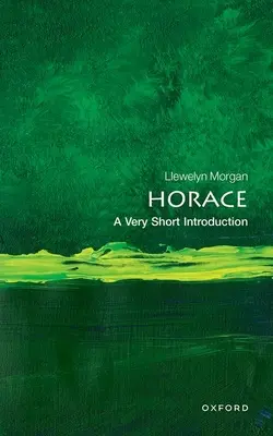 Horaz: Eine sehr kurze Einführung - Horace: A Very Short Introduction