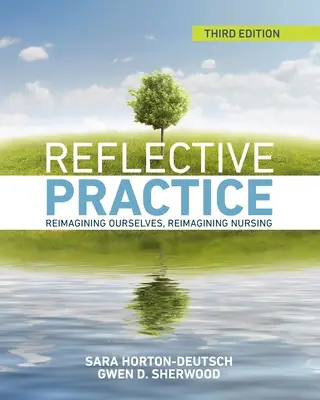 Reflektierende Praxis, Dritte Ausgabe - Reflective Practice, Third Edition