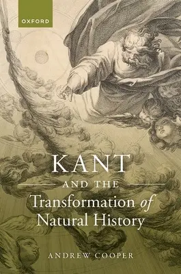 Kant und die Transformation der Naturgeschichte - Kant and the Transformation of Natural History