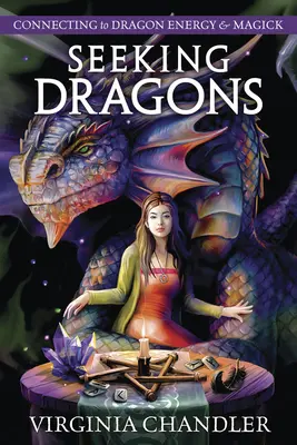 Drachen suchen: Verbindung zur Drachenenergie & Magie - Seeking Dragons: Connecting to Dragon Energy & Magick