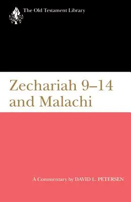 Sacharja 9-14 und Maleachi: Ein Kommentar - Zechariah 9-14 and Malachi: A Commentary