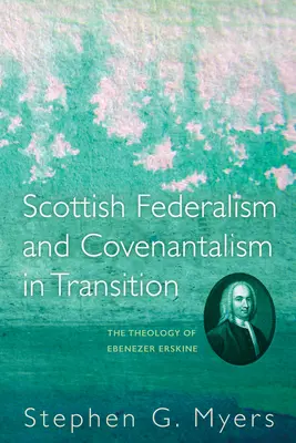 Schottischer Föderalismus und Covenantalismus im Umbruch - Scottish Federalism and Covenantalism in Transition