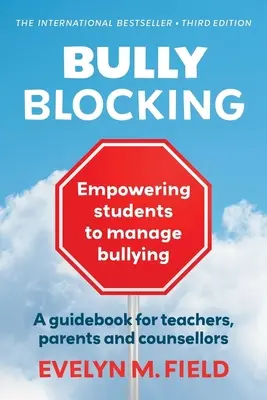Mobbing-Blockade: Schüler befähigen, mit Mobbing umzugehen - Bully Blocking: Empowering Students to Manage Bullying