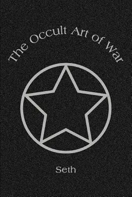 Die okkulte Kunst des Krieges - The Occult Art of War