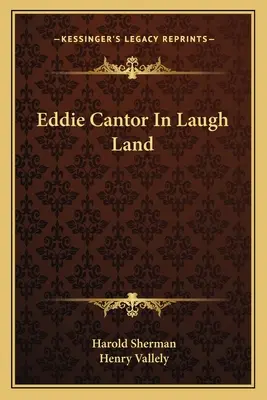Eddie Cantor im Land des Lachens - Eddie Cantor In Laugh Land