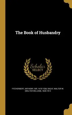 Das Buch von Husbandry - The Book of Husbandry