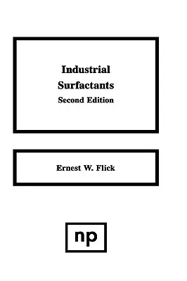 Industrielle Tenside: Ein Leitfaden für die Industrie - Industrial Surfactants: An Industrial Guide