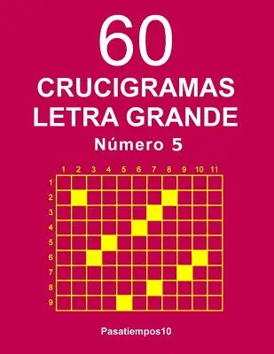 60 Crucigramas Letra Grande Nmero 5