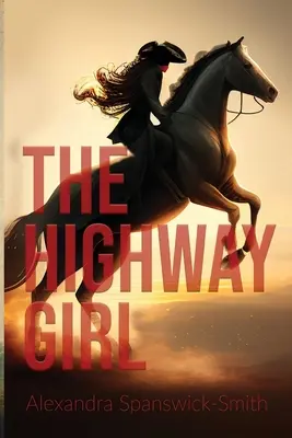 Das Highwaygirl - The Highwaygirl