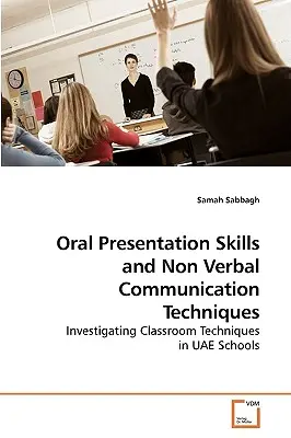 Mündliche Präsentationsfähigkeiten und nonverbale Kommunikationstechniken - Oral Presentation Skills and Non Verbal Communication Techniques