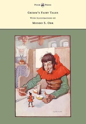 Grimms Märchen - Mit Illustrationen von Monro S. Orr - Grimm's Fairy Tales - With Illustrations by Monro S. Orr