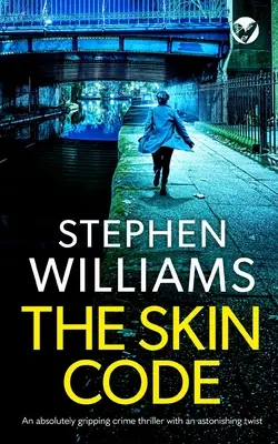 THE SKIN CODE ein absolut fesselnder Krimi mit einer überraschenden Wendung - THE SKIN CODE an absolutely gripping crime thriller with an astonishing twist