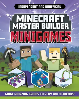 Minecraft Master Builder: Minispiele (unabhängig und inoffiziell): Erstaunliche Spiele in Minecraft - Minecraft Master Builder: Minigames (Independent & Unofficial): Amazing Games to Make in Minecraft