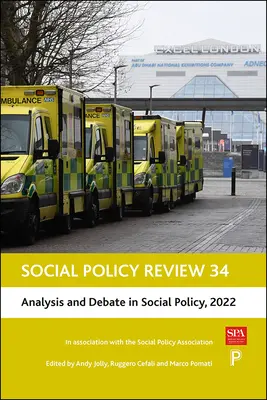 Social Policy Review 34: Analyse und Debatte in der Sozialpolitik, 2022 - Social Policy Review 34: Analysis and Debate in Social Policy, 2022