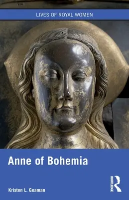 Anna von Böhmen - Anne of Bohemia