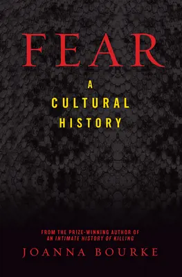 Furcht: Eine Kulturgeschichte - Fear: A Cultural History