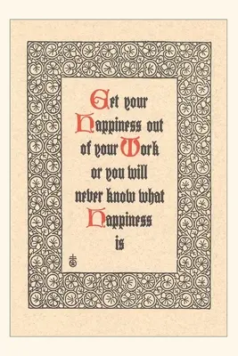 Jahrgangsjournal Glücklich sein mit der Arbeit - Vintage Journal Get Happiness out of Work