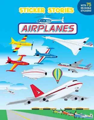 Flugzeuge [Mit 75 wiederverwendbaren Stickern] - Airplanes [With 75 Reusable Stickers]