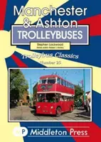 Oberleitungsbusse in Manchester und Ashton - Manchester & Ashton Trolleybuses
