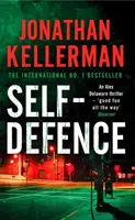 Selbstverteidigung (Alex-Delaware-Reihe, Buch 9) - Ein kraftvoller und dramatischer Thriller - Self-Defence (Alex Delaware series, Book 9) - A powerful and dramatic thriller