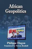 Afrikanische Geopolitik - African Geopolitics