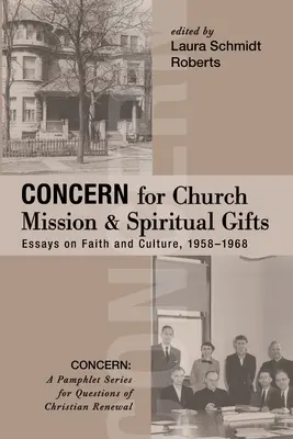 Sorge um die Mission und die geistlichen Gaben der Kirche - Concern for Church Mission and Spiritual Gifts