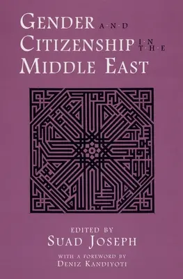 Geschlecht und Staatsbürgerschaft im Nahen Osten - Gender and Citizenship in the Middle East