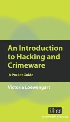 Eine Einführung in Hacking und Crimeware: Ein Taschenführer - An Introduction to Hacking and Crimeware: A Pocket Guide