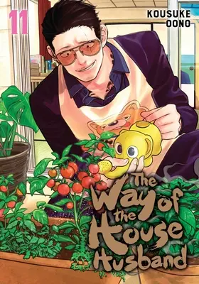 Der Weg des Hausmannes, Bd. 11 - The Way of the Househusband, Vol. 11