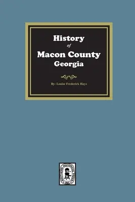 Geschichte von Macon County, Georgia - History of Macon County, Georgia