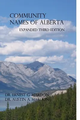 Gemeinschaftliche Ortsnamen von Alberta - Community Place Names Of Alberta