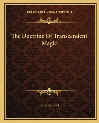 Die Lehre der transzendenten Magie - The Doctrine Of Transcendent Magic