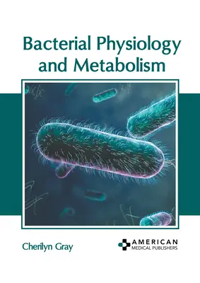 Bakterielle Physiologie und Stoffwechsel - Bacterial Physiology and Metabolism