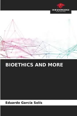 Bioethik und mehr - Bioethics and More