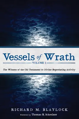 Gefäße des Zorns, Band 1 - Vessels of Wrath, Volume 1