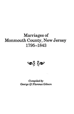 Heiraten von Monmouth County, New Jersey, 1795-1843 - Marriages of Monmouth County, New Jersey, 1795-1843