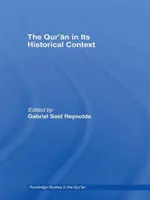 Der Qur'an in seinem historischen Kontext - The Qur'an in its Historical Context