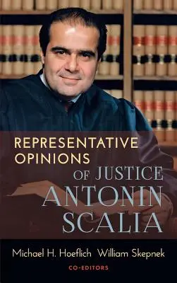 Repräsentative Stellungnahmen von Richter Antonin Scalia - Representative Opinions of Justice Antonin Scalia