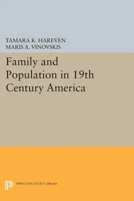 Familie und Bevölkerung im Amerika des 19. - Family and Population in 19th Century America