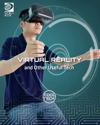 Virtuelle Realität und andere nützliche Technologien - Virtual Reality and Other Useful Tech