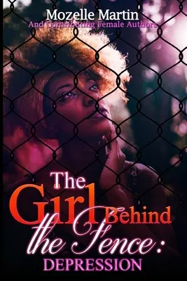 Mädchen hinter dem Zaun: Depression - Girl Behind the Fence: Depression