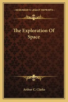 Die Erforschung des Weltraums - The Exploration Of Space